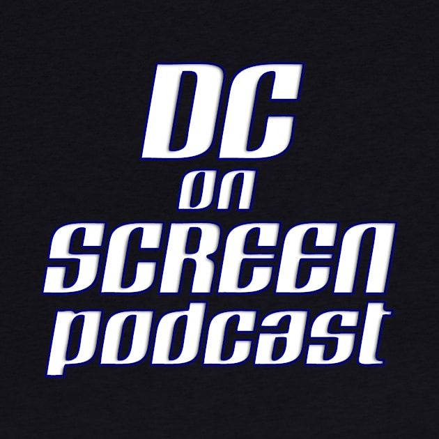 DC on SCREEN Podcast Classic Logo by DC on SCREEN